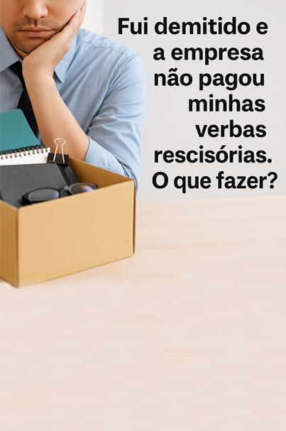 Advogada em Santos orienta sobre verbas rescisórias não pagas após demissão.